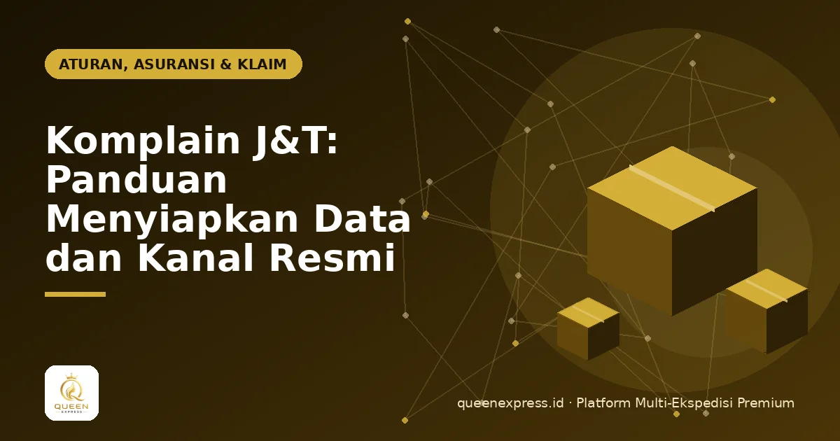 Komplain J&T: Panduan Menyiapkan Data dan Kanal Resmi